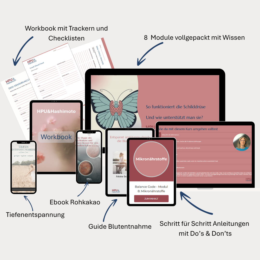 Selbstlernmaterialien zum HPU und Hashimoto Mentoring: acht Videomodule, Workbook, Tracker, Checklisten und Boni